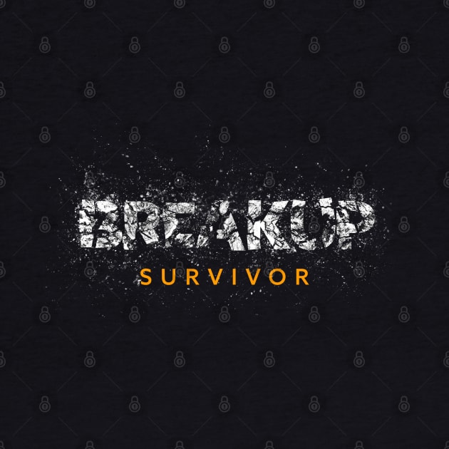 Breakup Survivor by TWOintoA